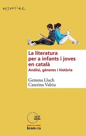 LITERATURA PER A INFANTS I JOVES EN CATALÀ, LA | 9788490260982 | LLUCH CRESPO, GEMMA/VALRIU LLINÀS, CATERINA | Llibreria Aqualata | Comprar llibres en català i castellà online | Comprar llibres Igualada