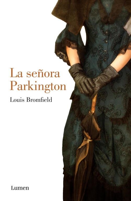 SEÑORA PARKINGTON, LA | 9788426421661 | BROMFIELD , LOUIS | Llibreria Aqualata | Comprar libros en catalán y castellano online | Comprar libros Igualada