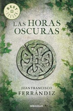 HORAS OSCURAS, LAS  | 9788490322062 | FERRANDIZ,JUAN FRANCISCO | Llibreria Aqualata | Comprar libros en catalán y castellano online | Comprar libros Igualada
