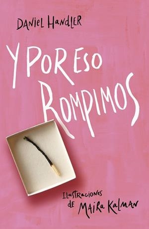 Y POR ESO ROMPIMOS | 9788420413273 | HANDLER, DANIEL / /KALMAN, MAIRA | Llibreria Aqualata | Comprar llibres en català i castellà online | Comprar llibres Igualada