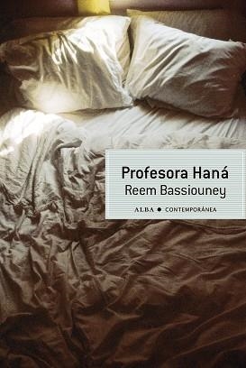 PROFESORA HANÁ | 9788484288374 | BASSIOUNEY, REEM | Llibreria Aqualata | Comprar llibres en català i castellà online | Comprar llibres Igualada