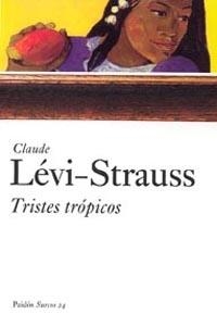 TRISTES TRÓPICOS | 9788449318870 | LEVI-STRAUSS, CLAUDE | Llibreria Aqualata | Comprar llibres en català i castellà online | Comprar llibres Igualada