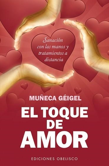 TOQUE DE AMOR, EL (BOLSILLO) | 9788497779371 | GEIGEL, MUÑECA | Llibreria Aqualata | Comprar libros en catalán y castellano online | Comprar libros Igualada