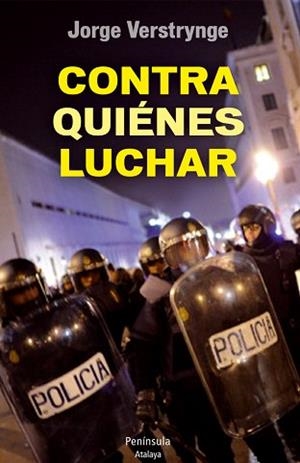 CONTRA QUIÉNES LUCHAR | 9788499422169 | VERSTRYNGE, JORGE | Llibreria Aqualata | Comprar libros en catalán y castellano online | Comprar libros Igualada