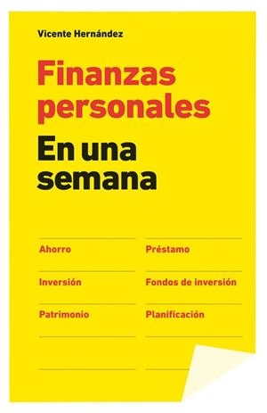 FINANZAS PERSONALES EN UNA SEMANA | 9788498752687 | HERNÁNDEZ VICENTE | Llibreria Aqualata | Comprar llibres en català i castellà online | Comprar llibres Igualada