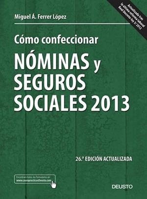 CÓMO CONFECCIONAR NÓMINAS Y SEGUROS SOCIALES 2013 | 9788423414024 | FERRER LÓPEZ, MIGUEL ANGEL | Llibreria Aqualata | Comprar libros en catalán y castellano online | Comprar libros Igualada