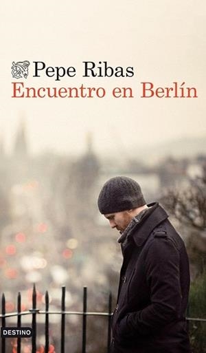 ENCUENTRO EN BERLÍN | 9788423346370 | RIBAS, PEPE | Llibreria Aqualata | Comprar libros en catalán y castellano online | Comprar libros Igualada