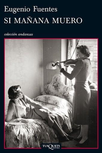 SI MAÑANA MUERO | 9788483834640 | FUENTES, EUGENIO  | Llibreria Aqualata | Comprar libros en catalán y castellano online | Comprar libros Igualada