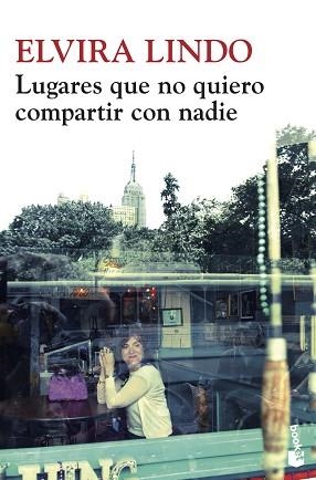 LUGARES QUE NO QUIERO COMPARTIR CON NADIE (BOOKET 2498) | 9788432215636 | LINDO, ELVIRA  | Llibreria Aqualata | Comprar libros en catalán y castellano online | Comprar libros Igualada