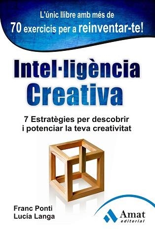 INTEL.LIGÈNCIA CREATIVA | 9788497355001 | PONTI ROCA, FRANC / LANGA GARCIA, LUCIA | Llibreria Aqualata | Comprar libros en catalán y castellano online | Comprar libros Igualada