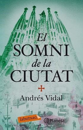 SOMNI DE LA CIUTAT, EL | 9788499306735 | VIDAL, ANDRÉS | Llibreria Aqualata | Comprar llibres en català i castellà online | Comprar llibres Igualada
