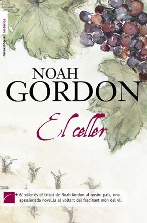 CELLER, EL (HISTORICA) | 9788496791589 | GORDON, NOAH | Llibreria Aqualata | Comprar llibres en català i castellà online | Comprar llibres Igualada
