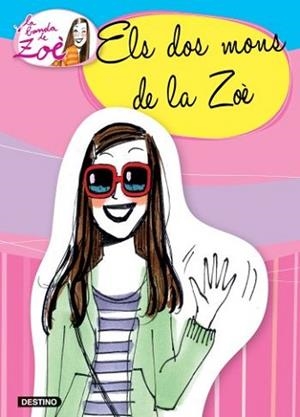 DOS MONS DE LA ZOE, EL (LA COLLA DE LA ZOE 1) | 9788499323787 | GARCIA SIÑERIZ, ANA / LABANDA, JORDI | Llibreria Aqualata | Comprar llibres en català i castellà online | Comprar llibres Igualada