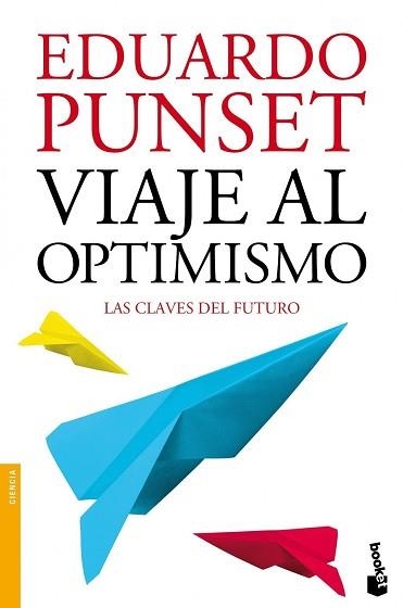 VIAJE AL OPTIMISMO | 9788423346325 | PUNSET, EDUARDO | Llibreria Aqualata | Comprar llibres en català i castellà online | Comprar llibres Igualada