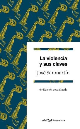 VIOLENCIA Y SUS CLAVES, LA | 9788434407220 | SANMARTÍN, JOSÉ | Llibreria Aqualata | Comprar libros en catalán y castellano online | Comprar libros Igualada