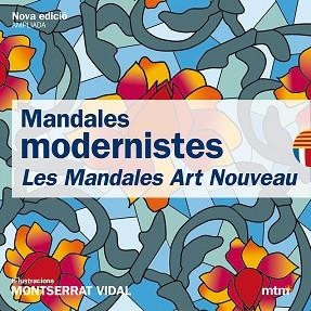 MANDALES MODERNISTES / MANDALES ART NOUVEAU | 9788496697850 | VIDAL, MONTSERRAT | Llibreria Aqualata | Comprar libros en catalán y castellano online | Comprar libros Igualada