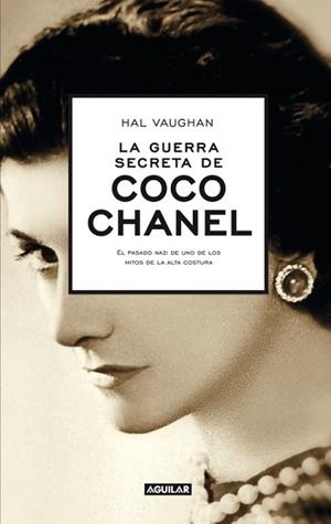 GUERRA SECRETA DE COCO CHANEL, LA | 9788403013216 | VAUGHAN, HAL | Llibreria Aqualata | Comprar libros en catalán y castellano online | Comprar libros Igualada