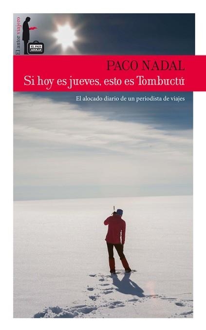 SI HOY ES JUEVES, ESTO ES TOMBUCTÚ | 9788403512948 | NADAL, PACO | Llibreria Aqualata | Comprar libros en catalán y castellano online | Comprar libros Igualada