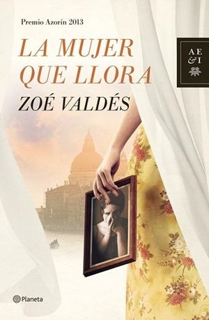 MUJER QUE LLORA, LA | 9788408013914 | VALDÉS, ZOE | Llibreria Aqualata | Comprar libros en catalán y castellano online | Comprar libros Igualada