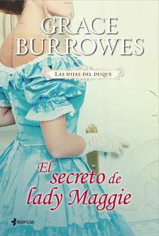 HIJAS DEL DUQUE. EL SECRETO DE LADY MAGGIE, LAS | 9788408039099 | BURROWES, GRACE | Llibreria Aqualata | Comprar libros en catalán y castellano online | Comprar libros Igualada
