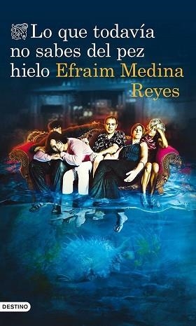 QUE TODAVÍA NO SABES DEL PEZ HIELO, LO | 9788423346394 | MEDINA REYES, EFRAIM | Llibreria Aqualata | Comprar libros en catalán y castellano online | Comprar libros Igualada