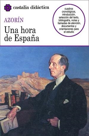 HORA DE ESPAÑA,UNA | 9788470396762 | AZORIN | Llibreria Aqualata | Comprar libros en catalán y castellano online | Comprar libros Igualada