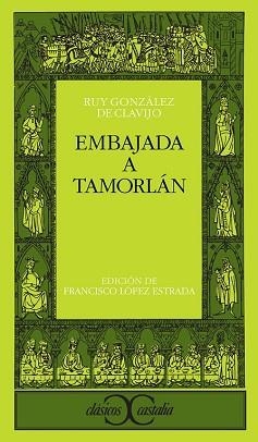 EMBAJADA A TAMORLAN (CLASICOS CASTALIA 242) | 9788470398315 | GONZALEZ, RUY | Llibreria Aqualata | Comprar libros en catalán y castellano online | Comprar libros Igualada