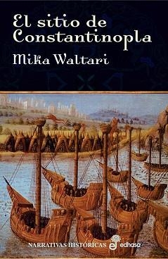 SITIO DE CONSTANTINOPLA, EL | 9788435005944 | WALTARI, MIKA | Llibreria Aqualata | Comprar llibres en català i castellà online | Comprar llibres Igualada