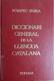DICCIONARI GENERAL DE LA LLENGUA CATALANA | 9788435050005 | Fabra Poch, Pompeu | Llibreria Aqualata | Comprar llibres en català i castellà online | Comprar llibres Igualada