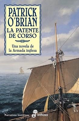 PATENTE DE CORSO (NARRATIVAS HIST. 12) | 9788435006828 | O'BRIAN, PATRICK | Llibreria Aqualata | Comprar libros en catalán y castellano online | Comprar libros Igualada