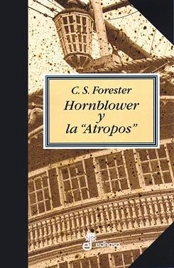 HORNBLOWER Y LA "ATROPOS" (HORNBLOWER VI) | 9788435035132 | FORESTER, C.S. | Llibreria Aqualata | Comprar llibres en català i castellà online | Comprar llibres Igualada