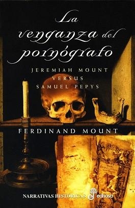 VENGANZA DEL PORNOGRAFO, LA (NARRATIVAS HISTORICAS) | 9788435060172 | MOUNT, FERDINAND | Llibreria Aqualata | Comprar llibres en català i castellà online | Comprar llibres Igualada