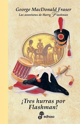 TRES HURRAS POR FLASHMAN (AVENTURAS DE HARRY FLASHMAN XII) | 9788435035453 | MACDONALD, GEORGE | Llibreria Aqualata | Comprar libros en catalán y castellano online | Comprar libros Igualada