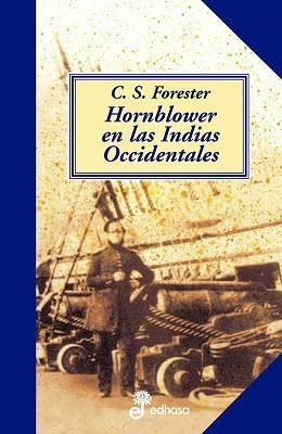 HORNBLOWER EN LAS INDIAS OCCIDENTALES | 9788435035484 | FORESTER, C. S. | Llibreria Aqualata | Comprar libros en catalán y castellano online | Comprar libros Igualada