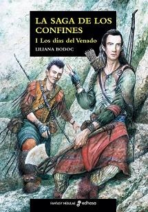 SAGA DE LOS CONFINES I . LOS DÍAS DEL VENADO | 9788435021104 | BODOC, LILIANA | Llibreria Aqualata | Comprar libros en catalán y castellano online | Comprar libros Igualada