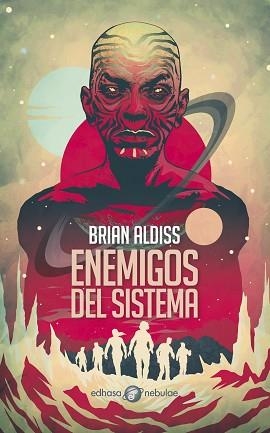 ENEMIGOS DEL SISTEMA (NEBULAE) | 9788435020763 | ALDISS, BRIAN | Llibreria Aqualata | Comprar llibres en català i castellà online | Comprar llibres Igualada