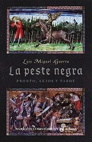 PESTE NEGRA, LA (NARRATIVAS HISTORICAS) | 9788435061377 | GUERRA, LUIS MIGUEL | Llibreria Aqualata | Comprar libros en catalán y castellano online | Comprar libros Igualada