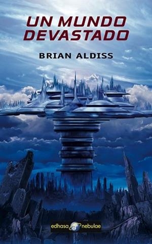 UN MUNDO DEVASTADO | 9788435020794 | ALDISS, BRIAN | Llibreria Aqualata | Comprar llibres en català i castellà online | Comprar llibres Igualada