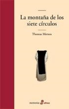 MONTAÑA DE LOS SIETE CIRCULOS, LA | 9788435009812 | MERTON, THOMAS | Llibreria Aqualata | Comprar libros en catalán y castellano online | Comprar libros Igualada
