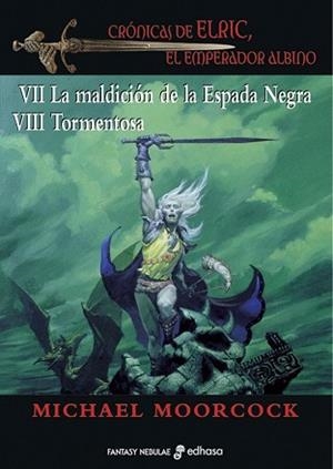 CRONICAS DE ELRIC. VOL. VII-VIII (LA MALDICION-TORMENTOSA) | 9788435021180 | MOORCOCK, MICHAEL | Llibreria Aqualata | Comprar libros en catalán y castellano online | Comprar libros Igualada