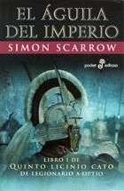 AGUILA DEL IMPERIO, EL (QUINTO LICINIO CATO 1) (POCKET 282) | 9788435017824 | SCARROW, SIMON | Llibreria Aqualata | Comprar libros en catalán y castellano online | Comprar libros Igualada