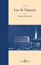 LUZ DE VISPERAS | 9788435010122 | WIESENTHAL, MAURICIO | Llibreria Aqualata | Comprar llibres en català i castellà online | Comprar llibres Igualada
