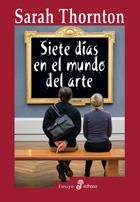 SIETE DIAS EN EL MUNDO DEL ARTE | 9788435027007 | THORNTON, SARAH | Llibreria Aqualata | Comprar llibres en català i castellà online | Comprar llibres Igualada