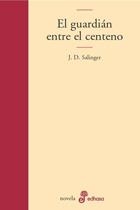 GUARDIAN ENTRE EL CENTENO, EL | 9788435008952 | SALINGER | Llibreria Aqualata | Comprar llibres en català i castellà online | Comprar llibres Igualada
