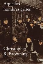 AQUELLOS HOMBRES GRISES | 9788435018869 | BROWNING, CHRISTOPHER | Llibreria Aqualata | Comprar llibres en català i castellà online | Comprar llibres Igualada
