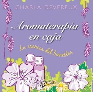 AROMATERAPIA EN CAJA | 9788431537869 | DEVEREUX, CHARLA (1948- ) | Llibreria Aqualata | Comprar libros en catalán y castellano online | Comprar libros Igualada