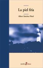 PIEL FRÍA, LA | 9788435008921 | SANCHEZ PIÑOL, ALBERT | Llibreria Aqualata | Comprar libros en catalán y castellano online | Comprar libros Igualada