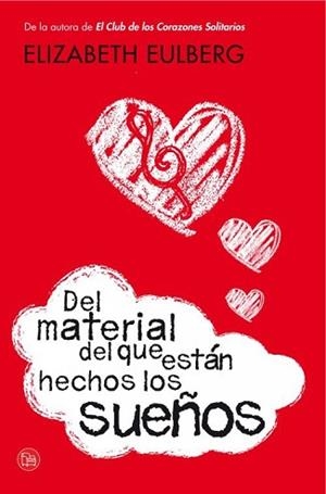 DEL MATERIAL DEL QUE ESTÁN HECHOS LOS SUEÑOS (BOLSILLO) | 9788466327015 | EULBERG, ELIZABETH | Llibreria Aqualata | Comprar libros en catalán y castellano online | Comprar libros Igualada