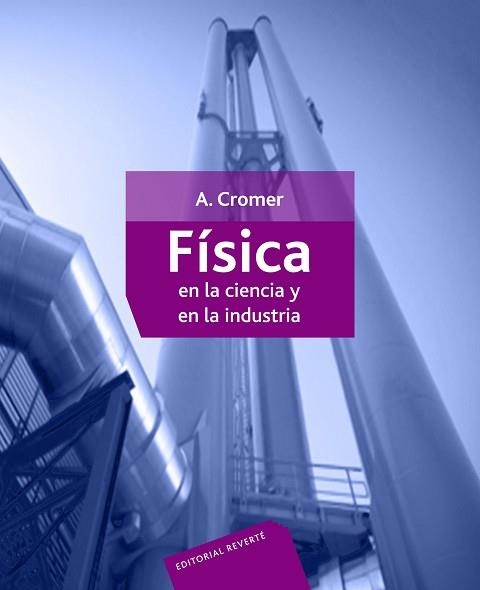 FISICA EN LA CIENCIA Y EN LA INDUSTRIA | 9788429141566 | CROMER, A. | Llibreria Aqualata | Comprar libros en catalán y castellano online | Comprar libros Igualada