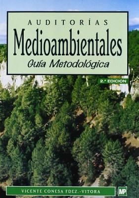 AUDITORIAS MEDIOAMBIENTALES. GUIA METODOLOGICA | 9788471146977 | CONESA FERNANDEZ-VITORIA, VICENTE | Llibreria Aqualata | Comprar libros en catalán y castellano online | Comprar libros Igualada